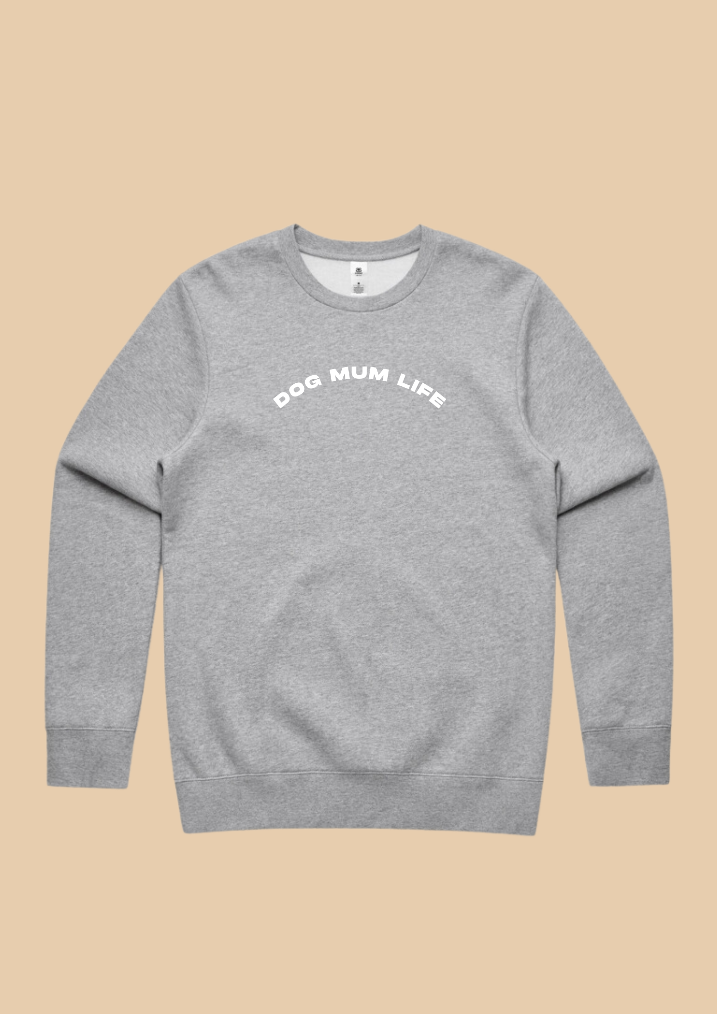 Dog Mum Life Crew Neck | PRE-ORDER