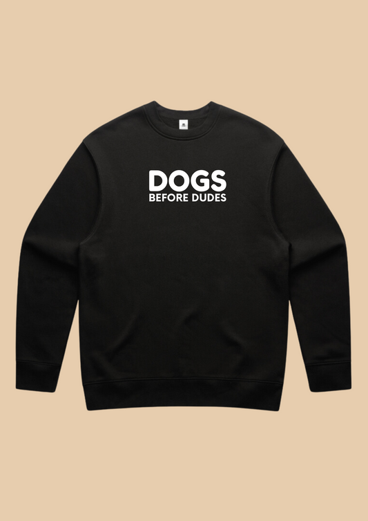 Dogs Before Dudes Crew Neck | PRE-ORDER